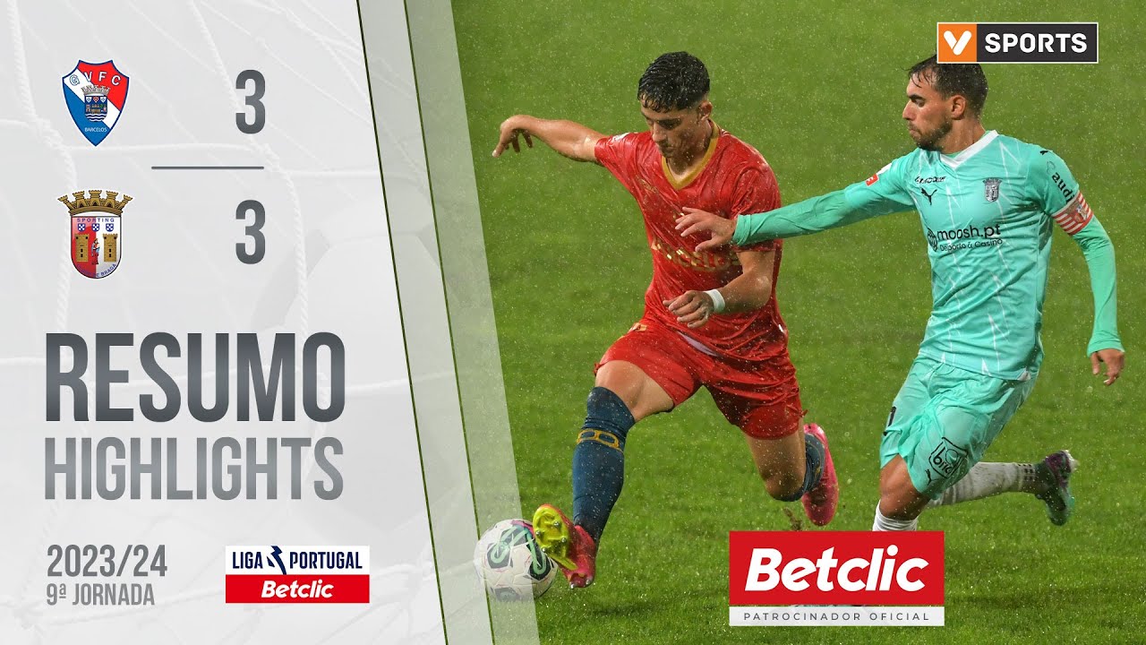 Resumo: Gil Vicente 3-3 SC Braga (Liga 23/24 #9)