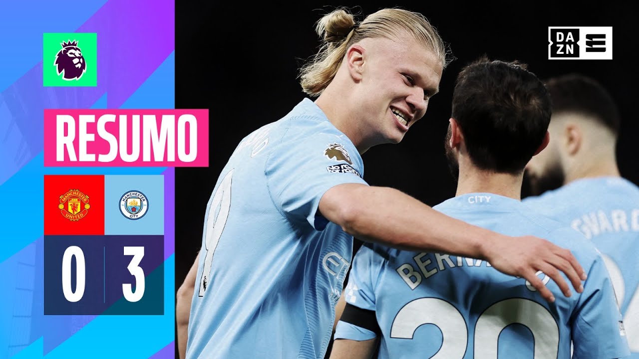 Resumo | Man. United 0-3 Man. City | Premier League 23/24