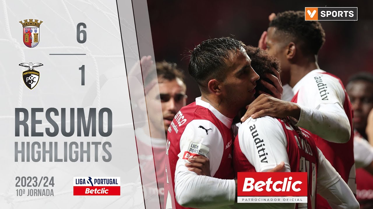 Resumo: SC Braga 6-1 Portimonense (Liga 23/24 #10)