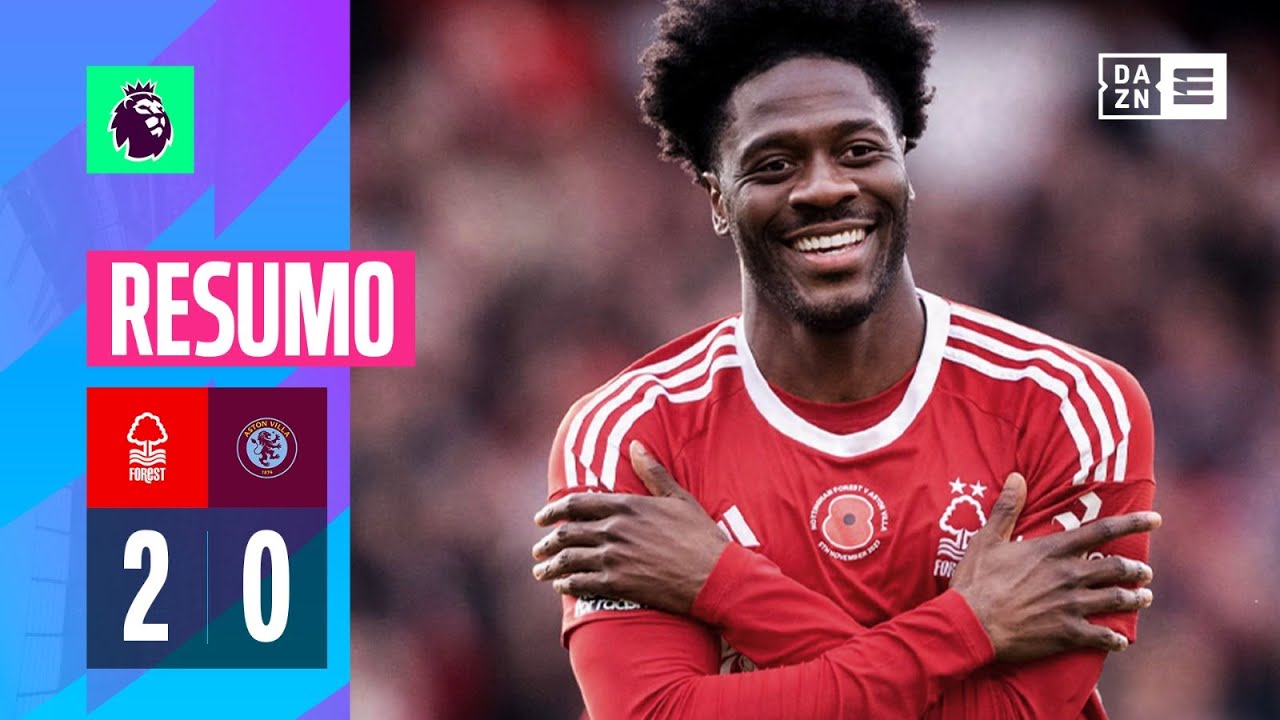Resumo | Nottingham Forest 2-0 Aston Villa | Premier League 23/24
