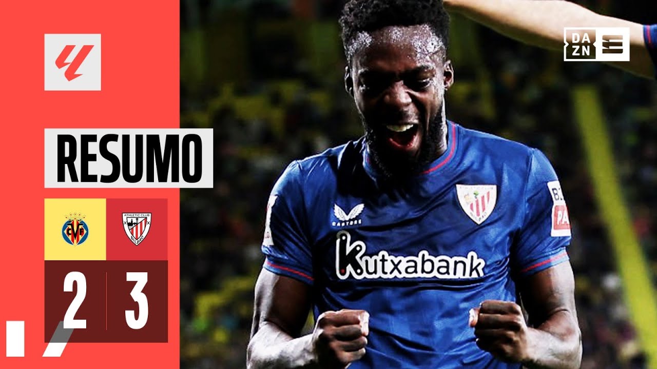 Resumo | Villarreal 2-3 Athletic Bilbao | LaLiga 23/24