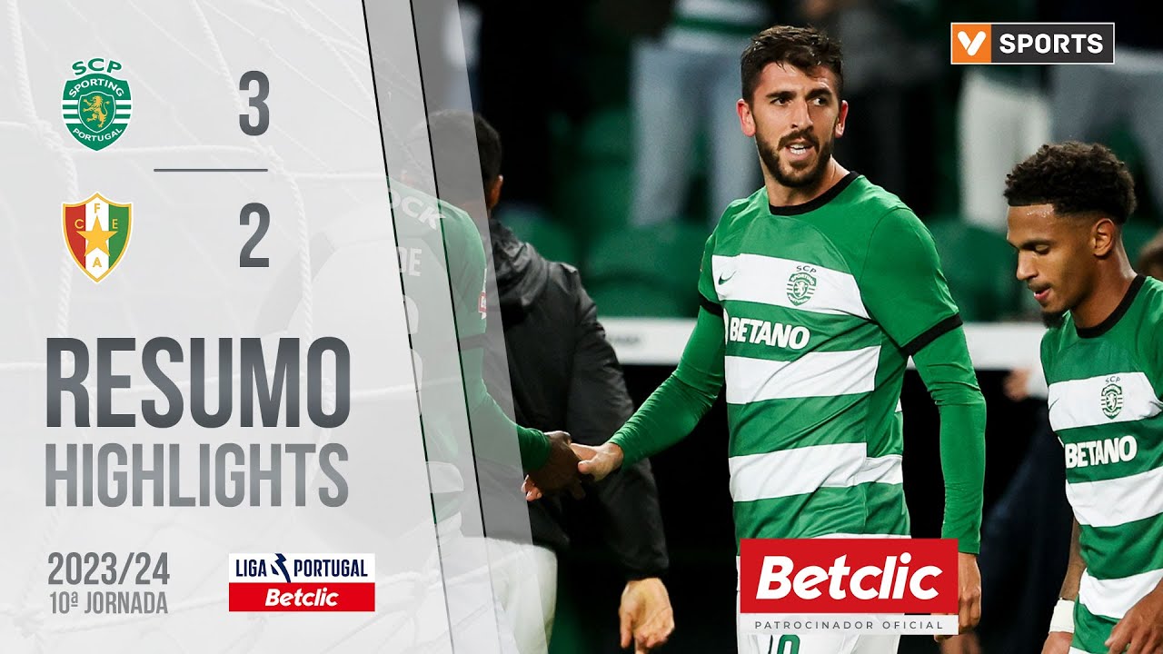 Resumo: Sporting 3-2 Estrela Amadora (Liga 23/24 #10)