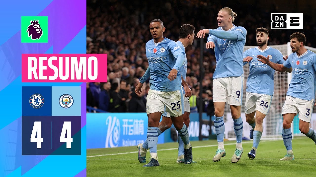 Resumo | Chelsea 4-4 Manchester City | Premier League 23/24