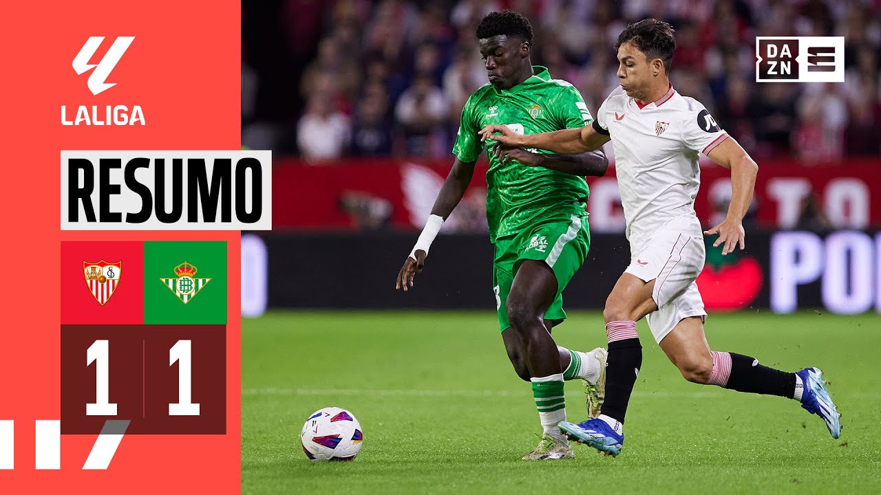 Resumo | Sevilla 1-1 Betis | LaLiga 23/24