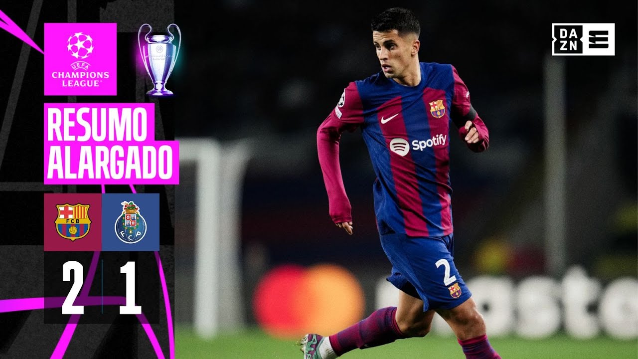 Resumo Alargado | Barcelona 2-1 FC Porto | Champions League 23/24