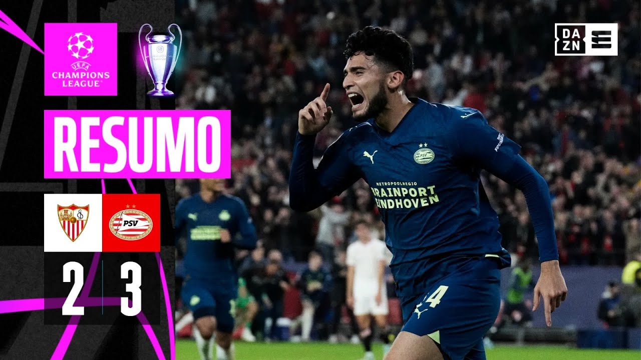 Resumo | Sevilla 2-3 PSV | Champions League 22/23