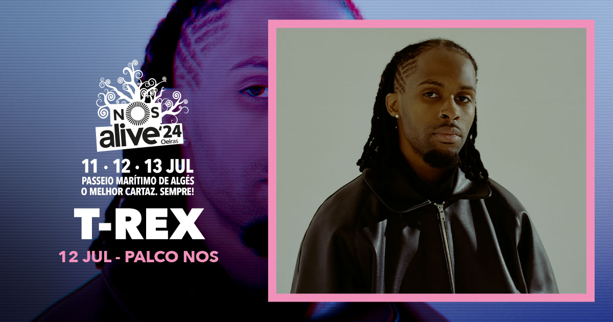 T-Rex sobe ao Palco NOS no NOS Alive’ 24 a 12 de Julho