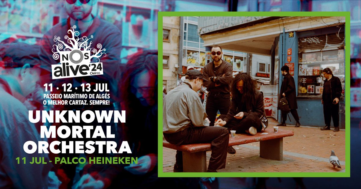 Unknown Mortal Orchestra confirmados no NOS Alive’ 24