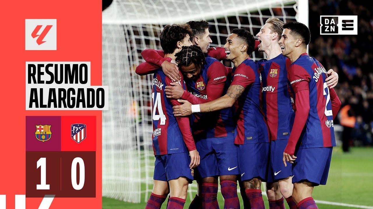 Resumo alargado | Barcelona 1-0 Atletico Madrid | LaLiga 23/24