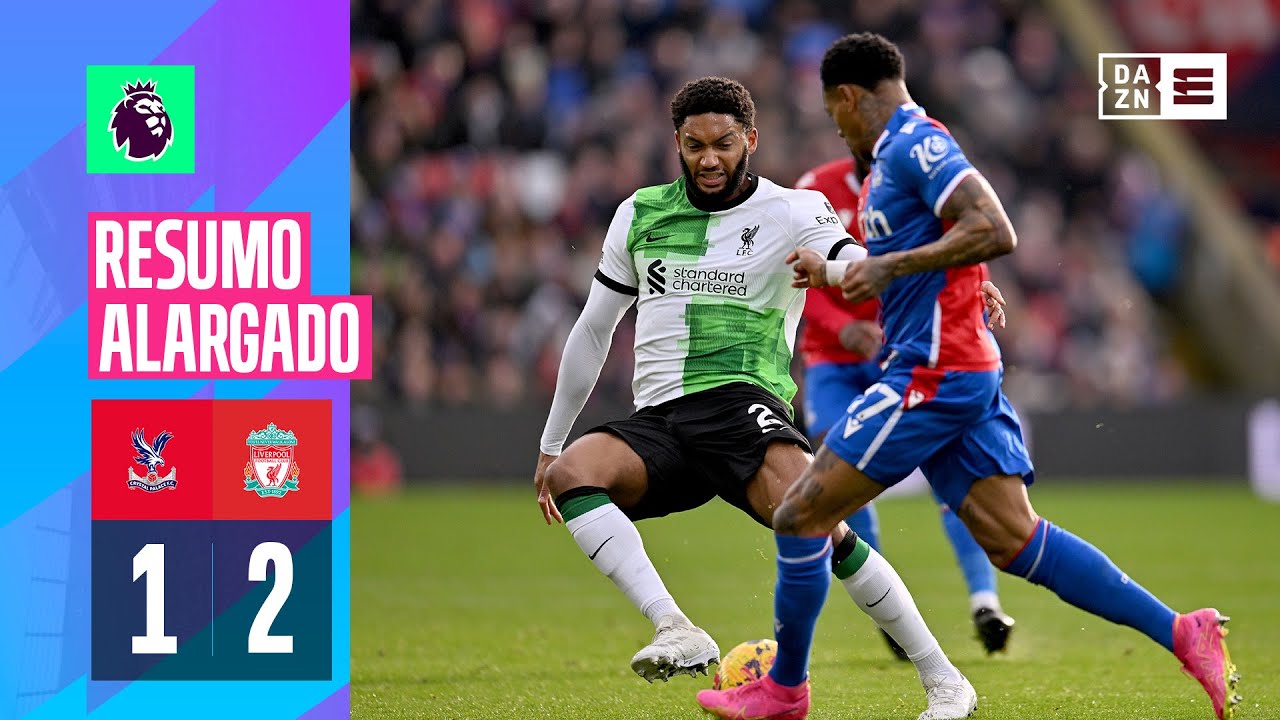 Resumo alargado | Crystal Palace 1-2 Liverpool | Premier League 23/24