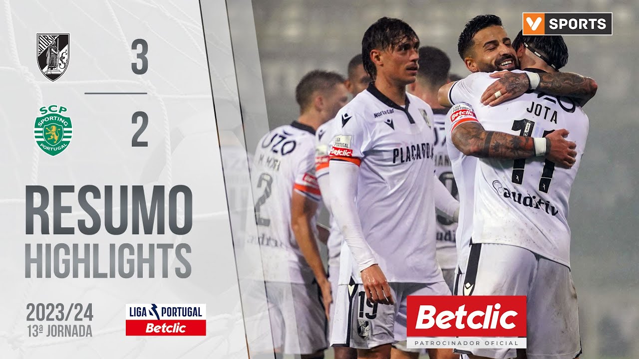 Resumo: Vit&oacute;ria SC 3-2 Sporting (Liga 23/24 #13)