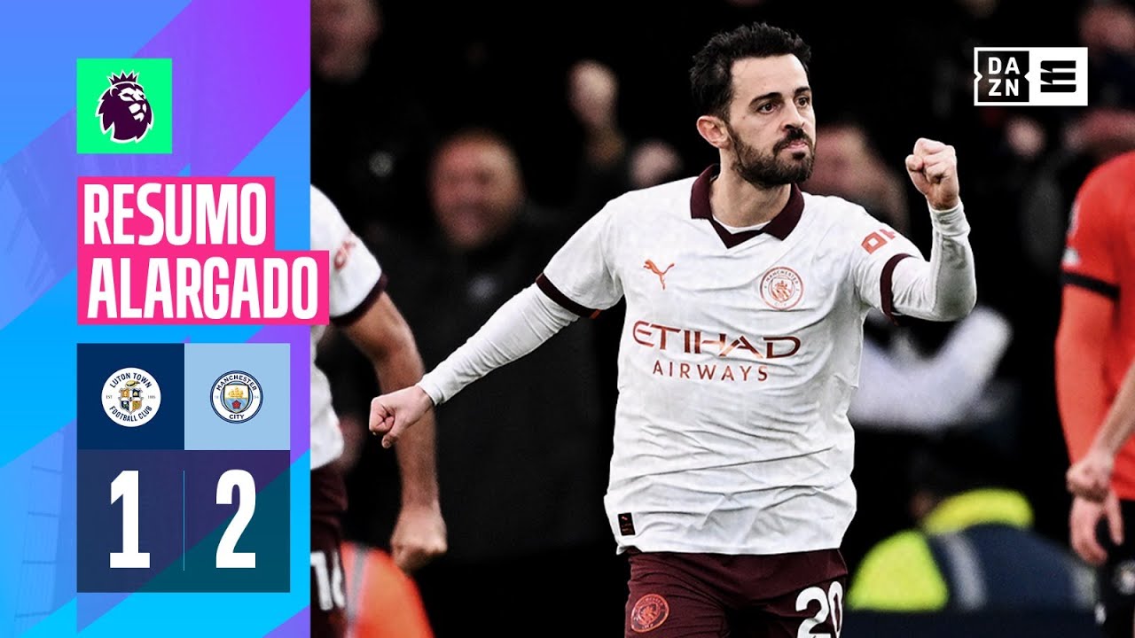 Resumo alargado | Luton Town 1-2 Man City | Premier League 23/24