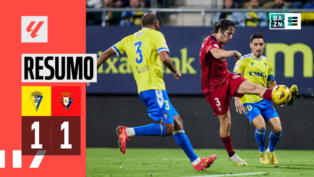 Resumo | C&aacute;diz 1-1 Osasuna | LaLiga 23/24