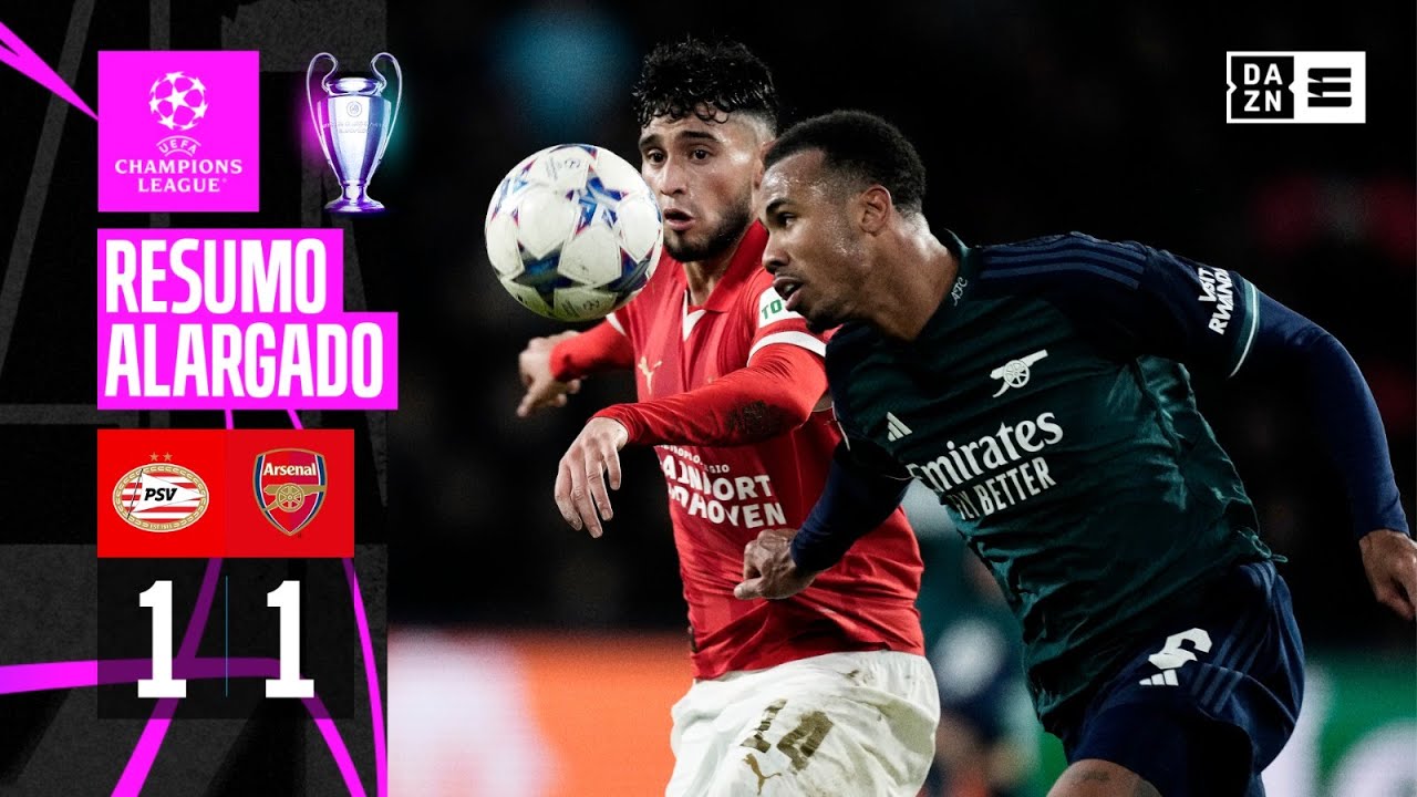 Resumo Alargado | PSV 1-1 Arsenal | Champions League 23/24