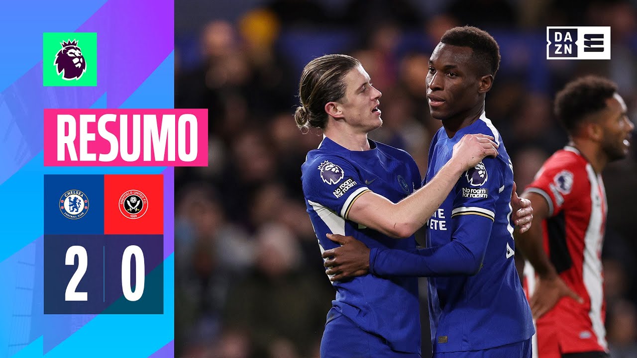 Resumo | Chelsea 2-0 Sheffield | Premier League 23/24
