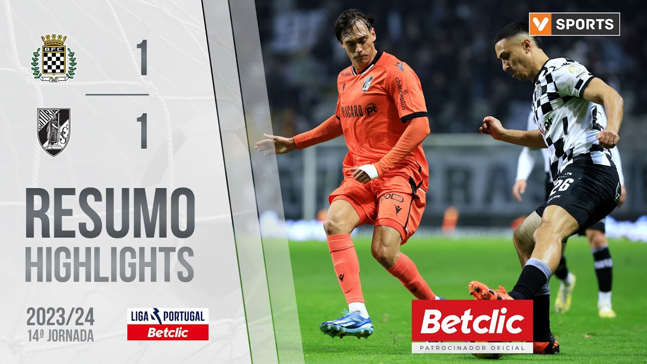 Resumo: Boavista 1-1 Vit&oacute;ria SC (Liga 23/24 #14)