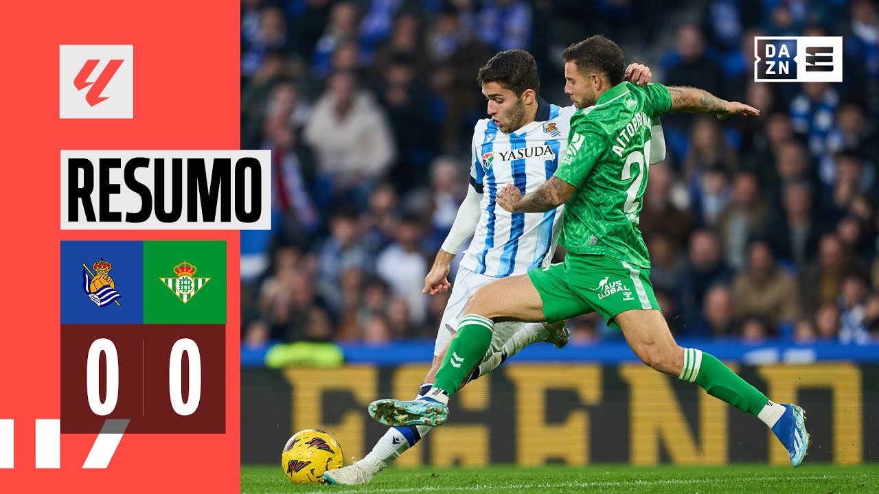 Resumo | Real Sociedad 0-0 Real Betis | LaLiga 23/24