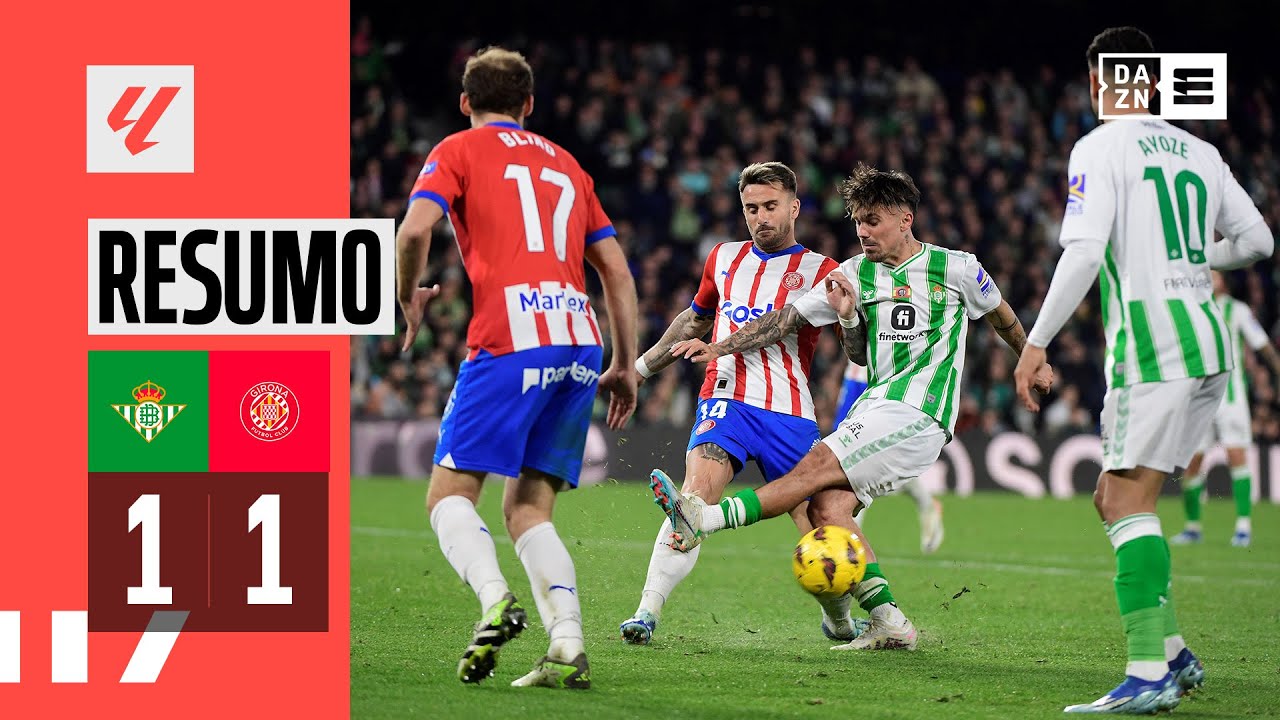 Resumo | Real Betis 1-1 Girona | LaLiga 23/24