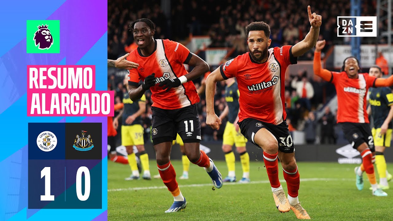 Resumo alargado | Luton Town 1-0 Newcastle | Premier League 23/24