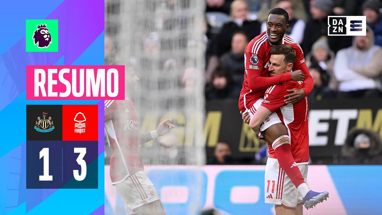 Resumo | Newcastle 1-3 Nottm Forest | Premier League 23/24