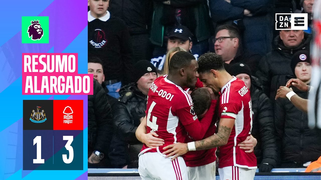 Resumo alargado | Newcastle 1-3 Nottm Forest | Premier League 23/24