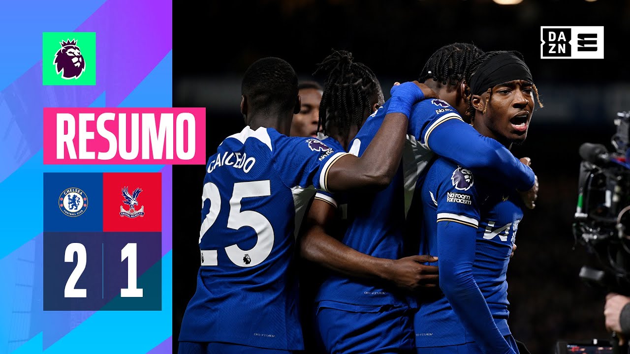 Resumo | Chelsea 2-1 Crystal Palace | Premier League 23/24