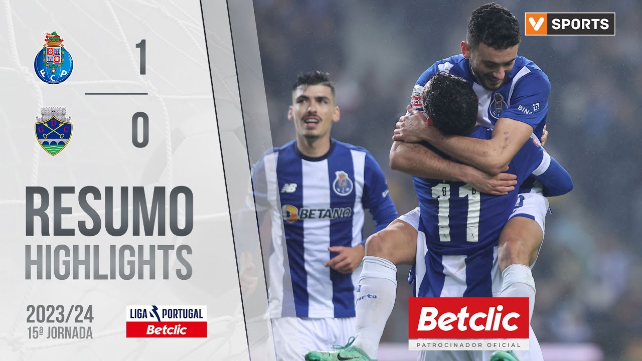 Resumo: FC Porto 1-0 Chaves (Liga 23/24 #15)