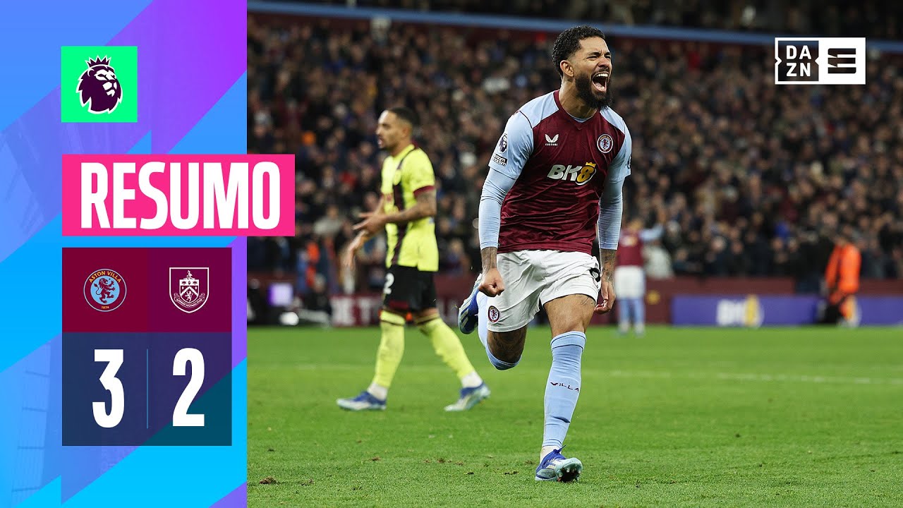 Resumo | Aston Villa 3-2 Burnley | Premier League 23/24