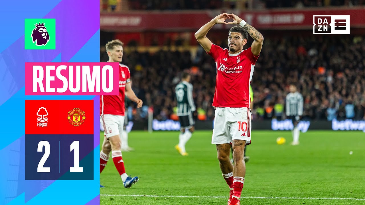Resumo | Nottm Forest 2-1 Man United | Premier League 23/24