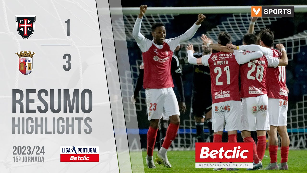Resumo: Casa Pia 1-3 Braga (Liga 23/24 #15)