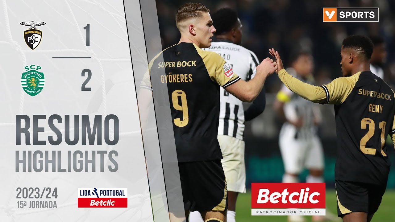 Resumo: Portimonense 1-2 Sporting (Liga 23/24 #15)
