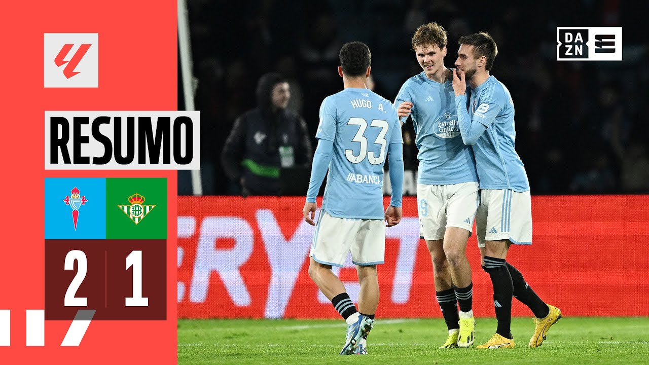 Resumo | Celta de Vigo 2-1 Real Betis | LaLiga 23/24