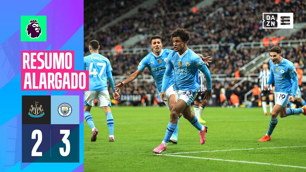 Resumo alargado | Newcastle 2-3 Man City | Premier League 23/24