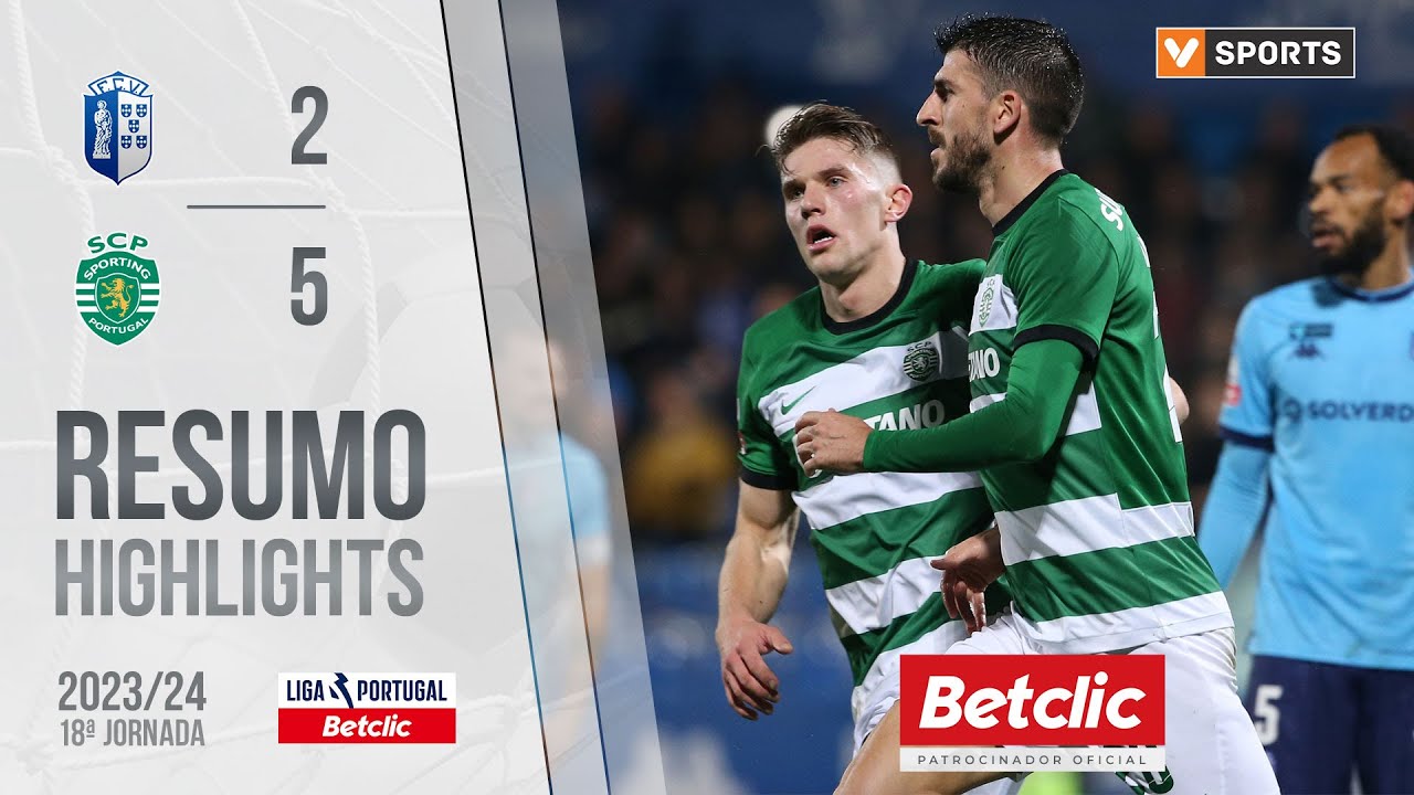 Resumo: Vizela 2-5 Sporting (Liga 23/24 #18)