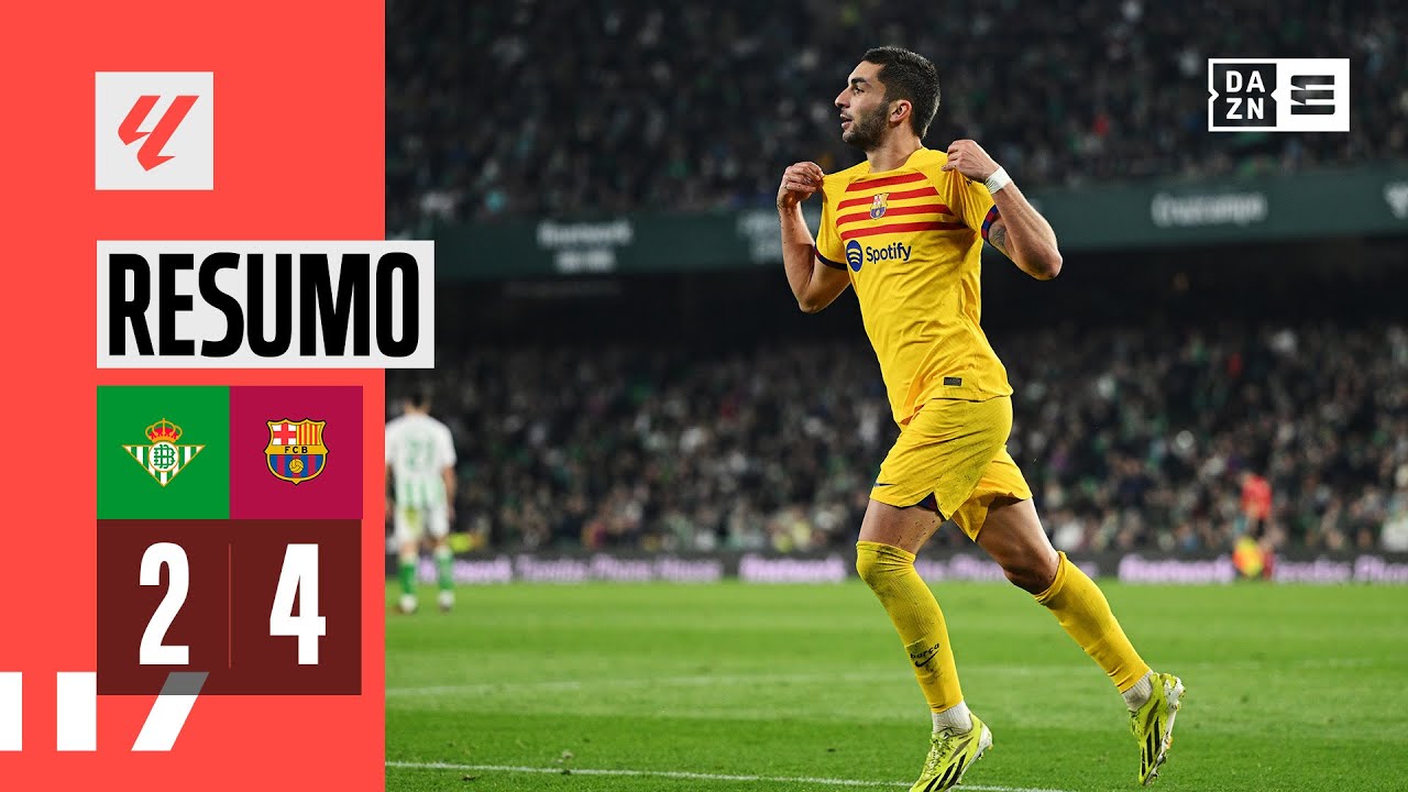 Resumo | Real Betis 2-4 Barcelona | LaLiga 23/24