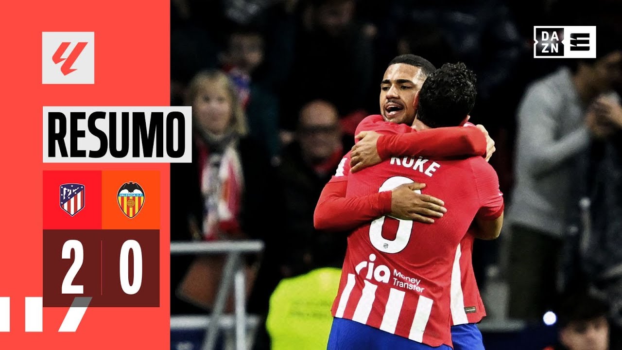 Resumo | Atletico Madrid 2-0 Valencia | LaLiga 23/24