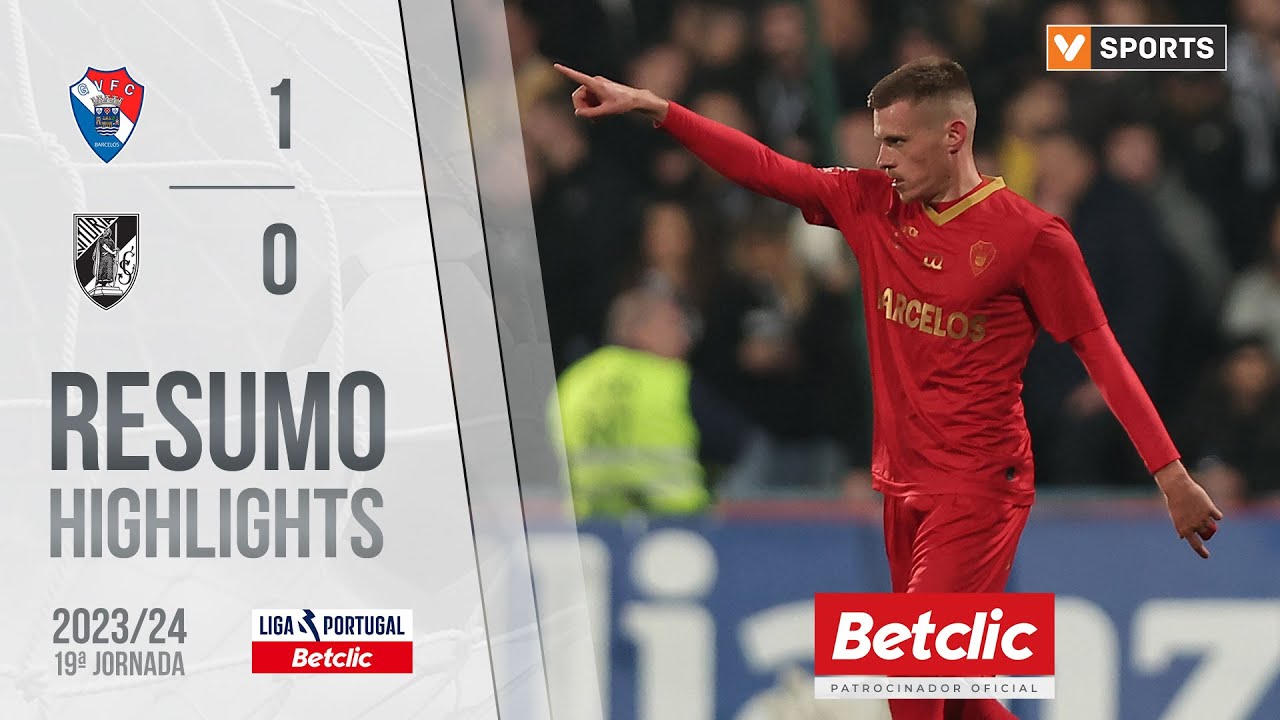 Resumo: Gil Vicente 1-0 Vit&oacute;ria SC (Liga 23/24 #19)