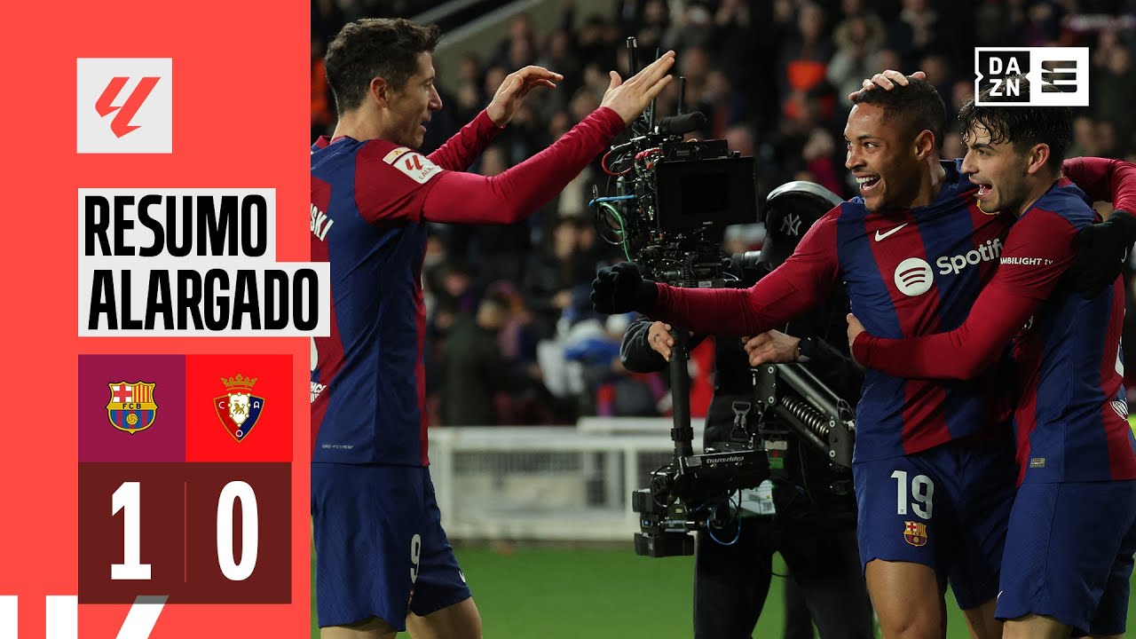 Resumo alargado | Barcelona 1-0 Osasuna | LaLiga 23/24