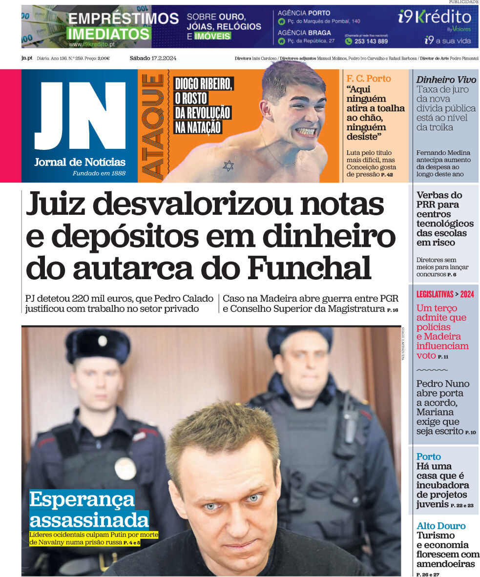 Jornal de Not&iacute;cias: Capa da Edi&ccedil;&atilde;o de s&aacute;bado, 17 de fevereiro 2024