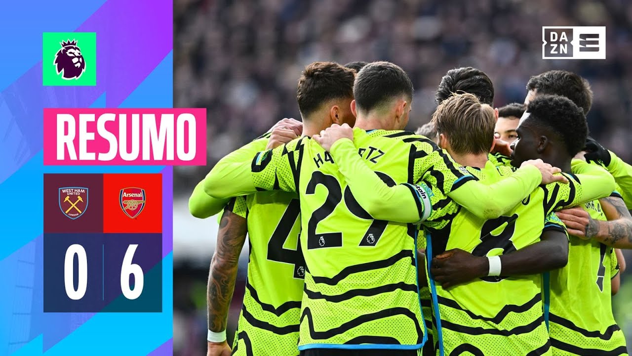Resumo | West Ham 0-6 Arsenal | Premier League 23/24