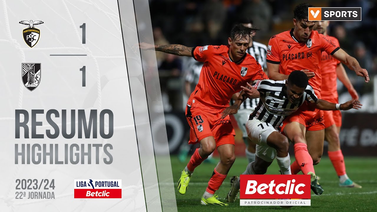 Resumo: Portimonense 1-1 Vitória SC (Liga 23/24 #22)