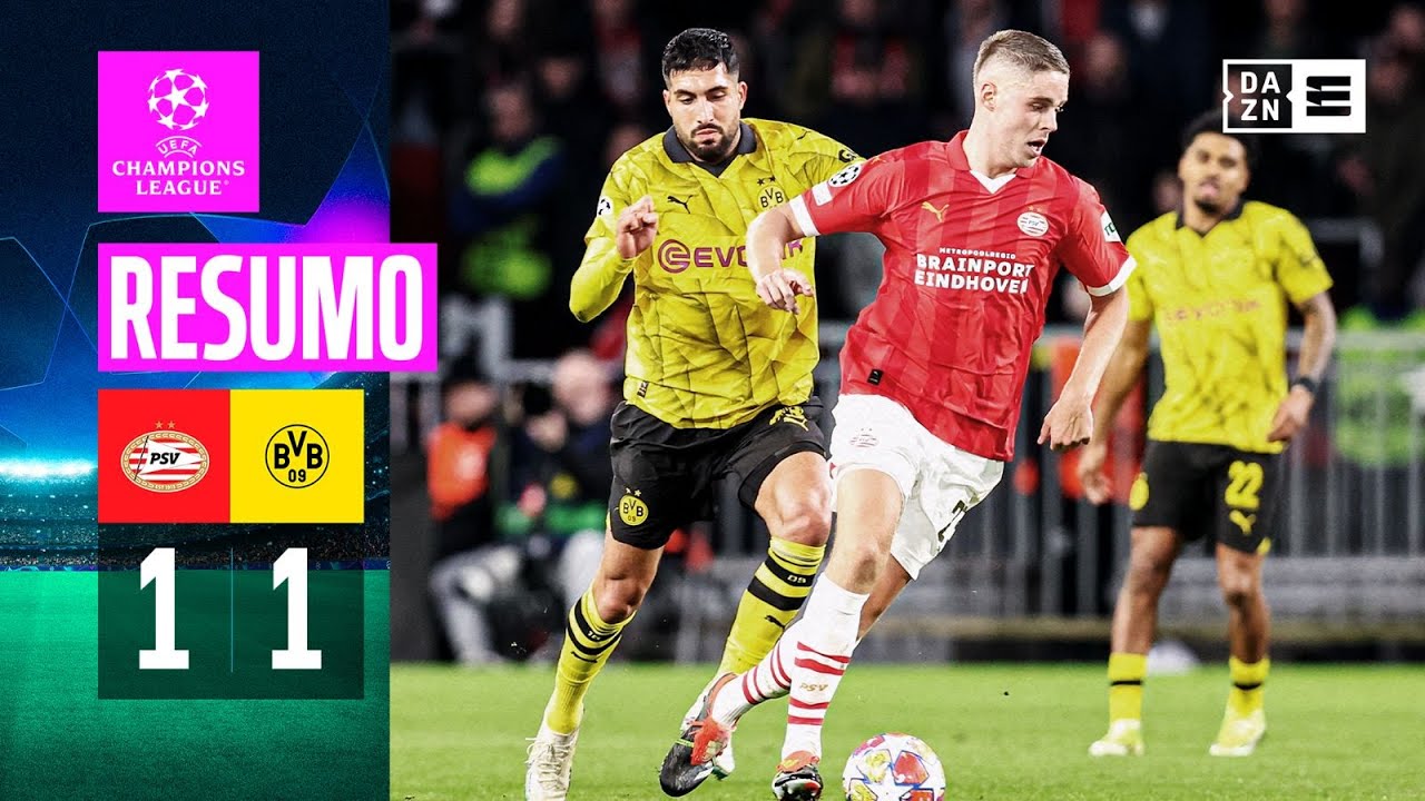 Resumo | PSV 1-1 Dortmund | Champions League 23/24