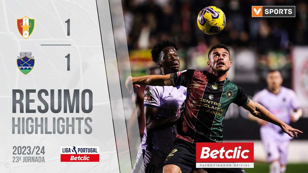 Resumo: Estrela Amadora 1-1 Chaves (Liga 23/24 #23)