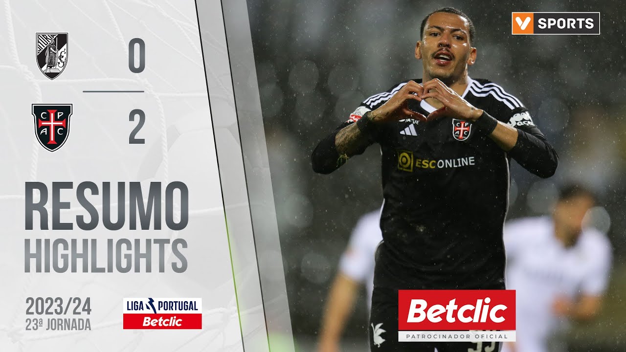 Resumo: Vit&oacute;ria SC 0-2 Casa Pia (Liga 23/24 #23)