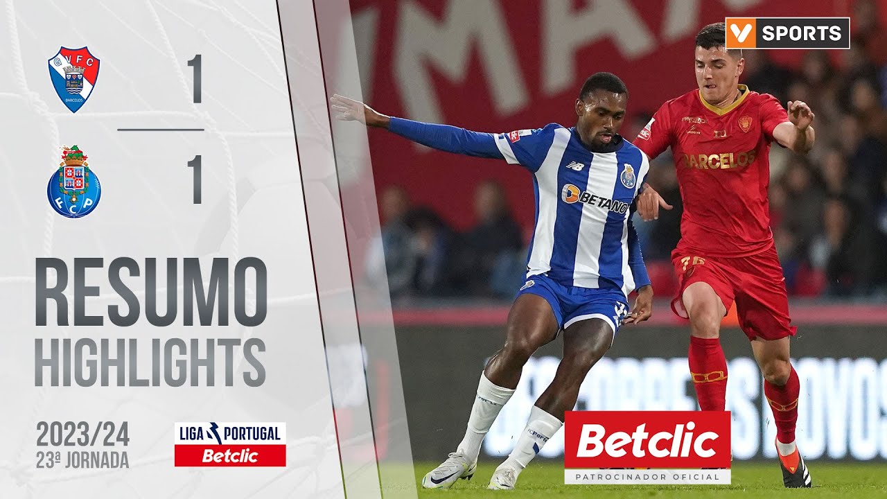 Resumo: Gil Vicente 1-1 FC Porto (Liga 23/24 #23)