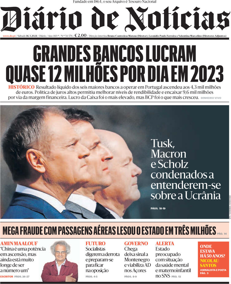 Di&aacute;rio de Not&iacute;cias: Capa da Edi&ccedil;&atilde;o de s&aacute;bado, 16 de mar&ccedil;o 2024