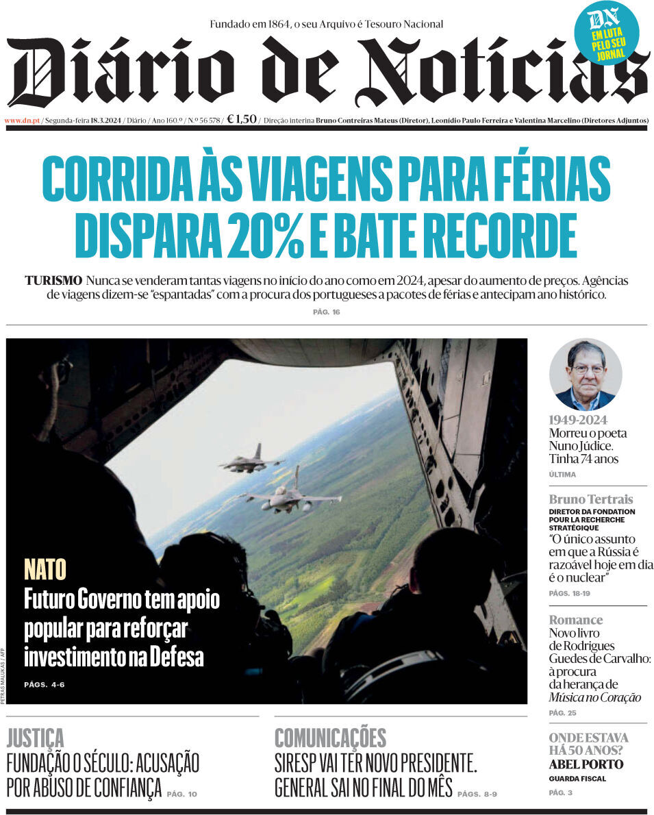 Di&aacute;rio de Not&iacute;cias: Capa da Edi&ccedil;&atilde;o de segunda-feira, 18 de mar&ccedil;o 2024