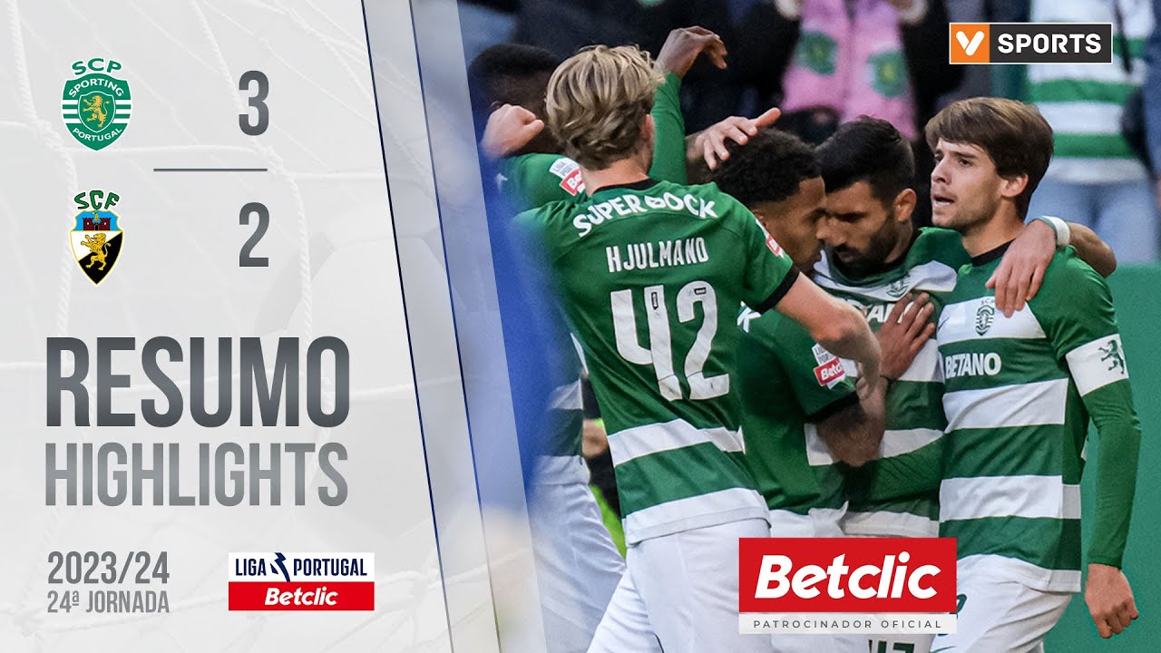 Resumo: Sporting 3-2 Farense (Liga 23/24 #24)