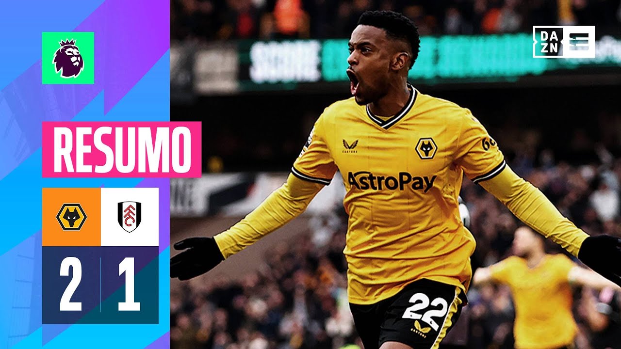 Resumo | Wolves 2-1 Fulham | Premier League 23/24