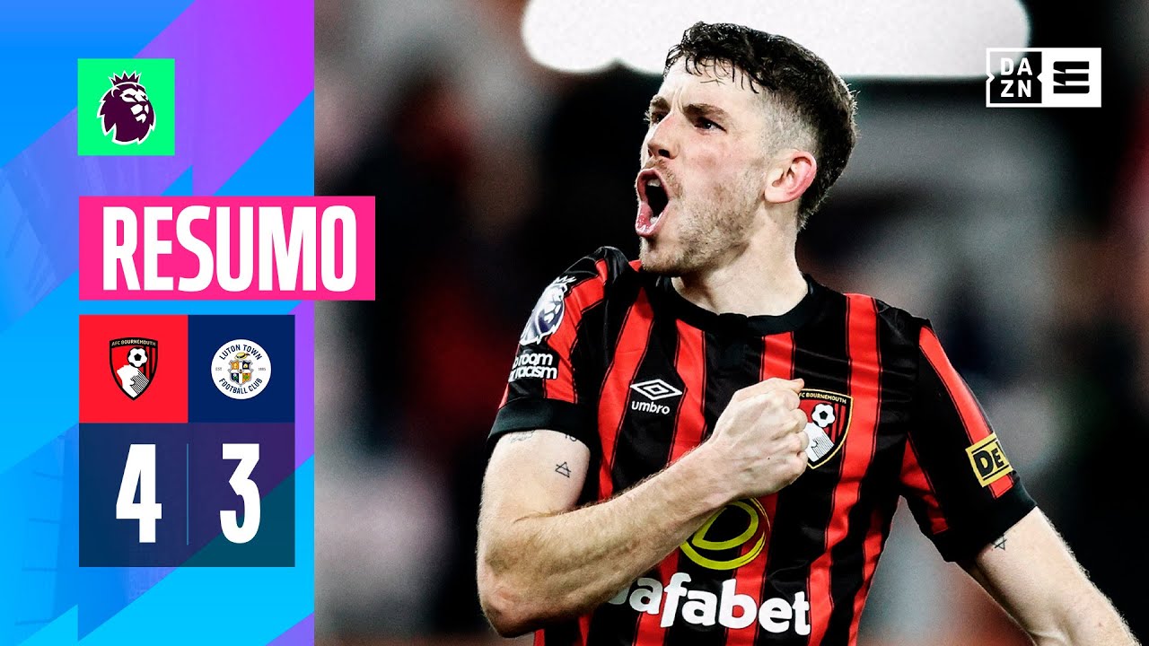 Resumo | Bournemouth 4-3 Luton Town | Premier League 23/24